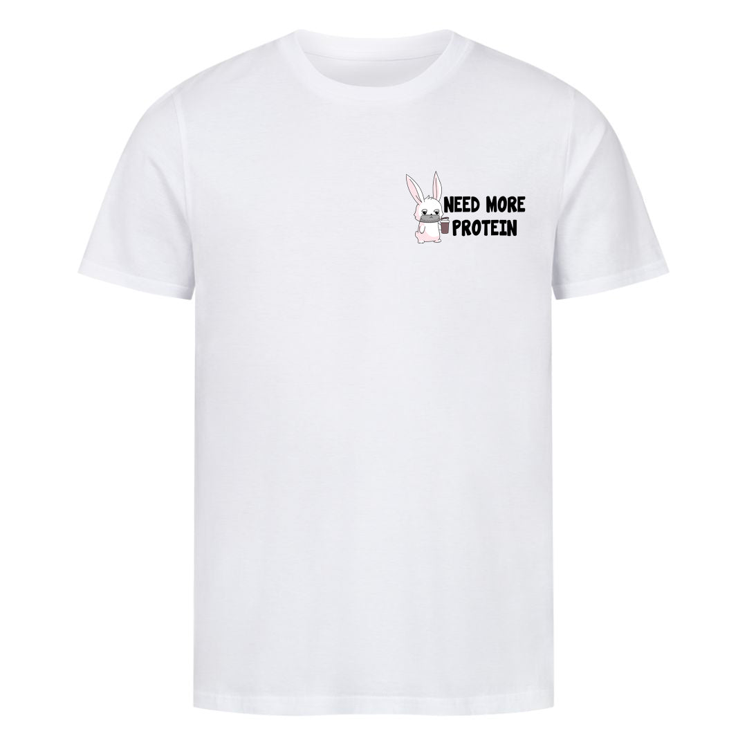 Need more Protein Shirt