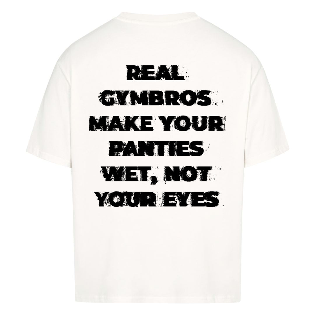 Real Gymbros (Backprint) Oversize Shirt