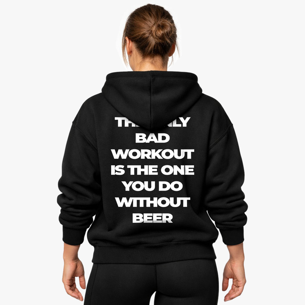 Only bad workout Oversized (Backprint) Hoodie