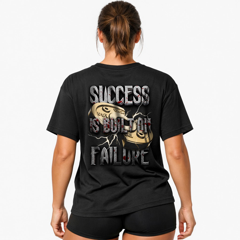 Success is built on failure Oversized (Backprint) Shirt