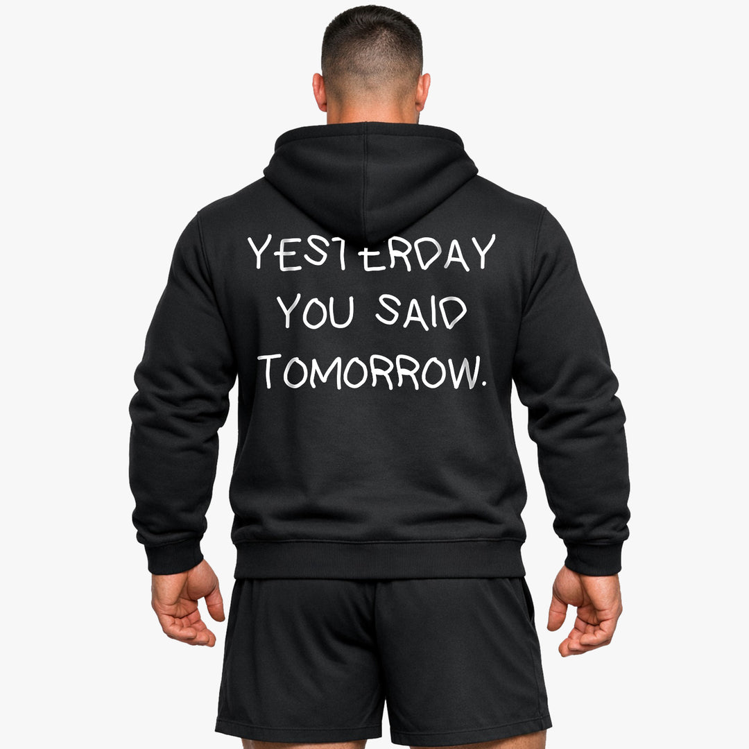 YESTERDAY YOU SAID TOMORROW (Backprint) Hoodie