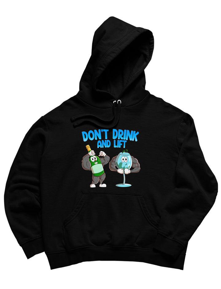 Don't Drink and Lift Hoodie